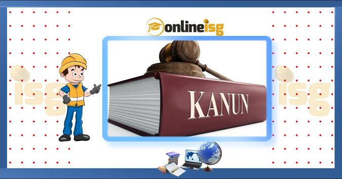 İSG Kanun ve Yönetmelikleri